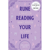 Rune Reading Your Life: A Toolkit for Insight, Intuition, and Clarity - Hardcover
