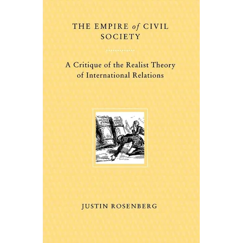 The Empire of Civil Society: A Critique of the Realist Theory of International Relations - Paperback