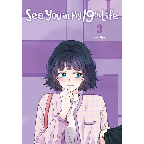 See You in My 19th Life, Vol. 3 - Paperback