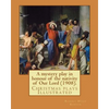 A mystery play in honour of the nativity of Our Lord (1908). By: Robert Hugh Benson: Christmas plays - Paperback