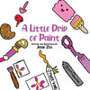 A Little Drip of Paint - Paperback