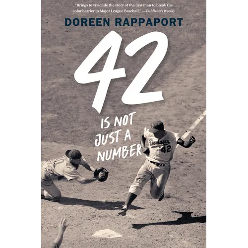 42 Is Not Just a Number: The Odyssey of Jackie Robinson, American Hero - Paperback