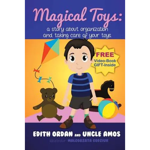 "Magic Toys" ": a story about organization and taking care of your toys. - Paperback