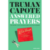 Answered Prayers: The Novel That Scandalized Capote's Women - Hardcover