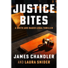 Justice Bites: A Legal Thriller - Paperback