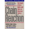 Chain Reaction: The Impact of Race, Rights, and Taxes on American Politics (Revised) - Paperback