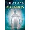 Photons Propel Your Ascension - Paperback