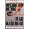 Operation Biting: The 1942 Parachute Assault to Capture Hitler's Radar - Hardcover