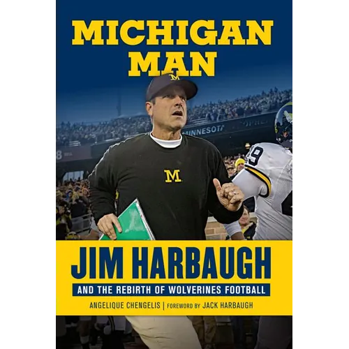 Michigan Man: Jim Harbaugh and the Rebirth of Wolverines Football - Hardcover