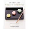 Cook-Zen Wagashi Cookbook: Traditional Japanese Sweets Made Simply in the Microwave - Paperback