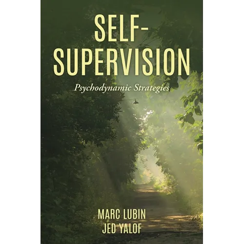 Self-Supervision: Psychodynamic Strategies - Paperback