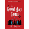 A Good Man Gone: A Mercy Watts Mystery - Paperback