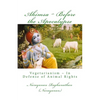 Ahimsa Before the Apocalypse: Vegetarianism In Defense of Animal Rights - Paperback