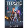Titans: The Rise of Legends (Book 1 of the Titans Saga) - Paperback