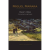 Miguel Mañana: 2nd HAB Edition - Paperback