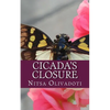 Cicada's Closure: A Story About Resolution - Paperback