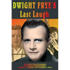 Dwight Frye's Last Laugh - Paperback