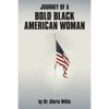 Journey of a Bold Black American Woman - Paperback