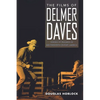 Films of Delmer Daves: Visions of Progress in Mid-Twentieth-Century America - Paperback