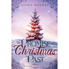 The Promise of Christmas Past: A Mackinac Island Novella - Paperback