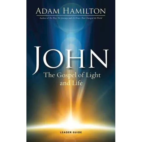 John: The Gospel of Light and Life - Paperback
