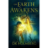 The Earth Awakens - Paperback