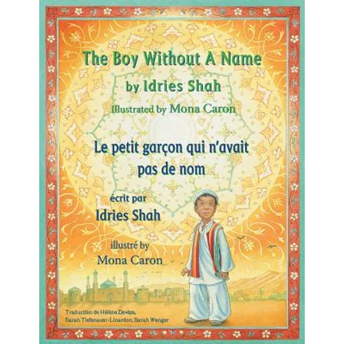 The Boy Without a Name -- Le petit garçon qui n'avait pas de nom: English-French Edition - Paperback