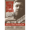 Hotter Than a Pepper Sprout: A Hillbilly Poet's Journey from Appalachia to Yale to Writing Hits for Elvis, Johnny Cash & More - Hardcover