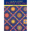 Quick-Strip Paper Piecing: For Blocks, Borders & Quilts - Paperback