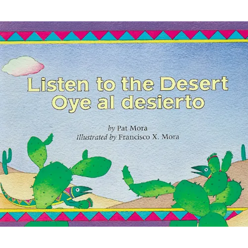 Listen to the Desert/Oye Al Desierto - Paperback
