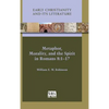 Metaphor, Morality, and the Spirit in Romans 8: 1-17 - Hardcover