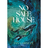 No Safe House - Hardcover