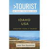 Greater Than a Tourist- Idaho USA: 50 Travel Tips from a Local - Paperback