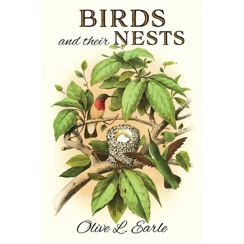 Birds and their Nests - Hardcover