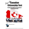 Pass the Canadian Citizenship Test! Canadian Citizenship Test Study Guide and Practice Test Questions - Paperback
