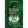 Más allá de la conspiración: Desenmascarando al Gobierno Mundial Invisible - Paperback