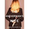 The Anchorman's Wife - Paperback