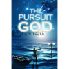 The Pursuit of God - Paperback