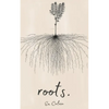 Roots - Paperback
