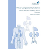 Pelvic Congestion Syndrome - Chronic Pelvic Pain and Pelvic Venous Disorders - Paperback
