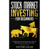Stock Market Investing For Beginners: The Best Book on Stock Investments To Help You Make Money In Less Than 1 Hour a Day - Paperback