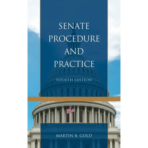 Senate Procedure and Practice - Paperback