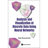Analysis & Visualization Discrete Data Using Neural Networks - Hardcover