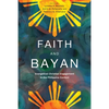Faith and Bayan: Evangelical Christian Engagement in the Philippine Context - Paperback