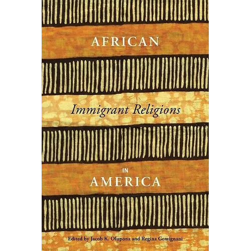 African Immigrant Religions in America - Paperback