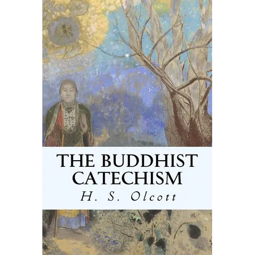 The Buddhist Catechism - Paperback