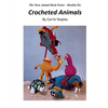 The Yarn Animal Book Series: Crocheted Animals - Paperback
