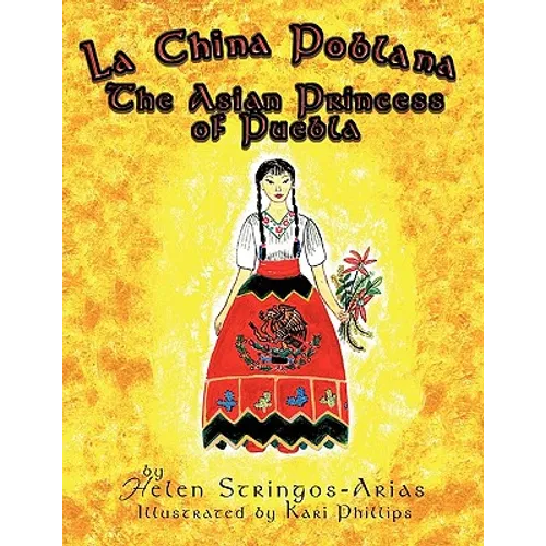 La China Poblana: The Asian Princess of Puebla - Paperback
