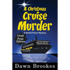 A Christmas Cruise Murder Large Print Edition - Paperback