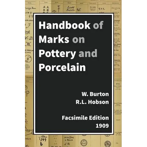 Handbook Of Marks On Pottery & Porcelain - Paperback
